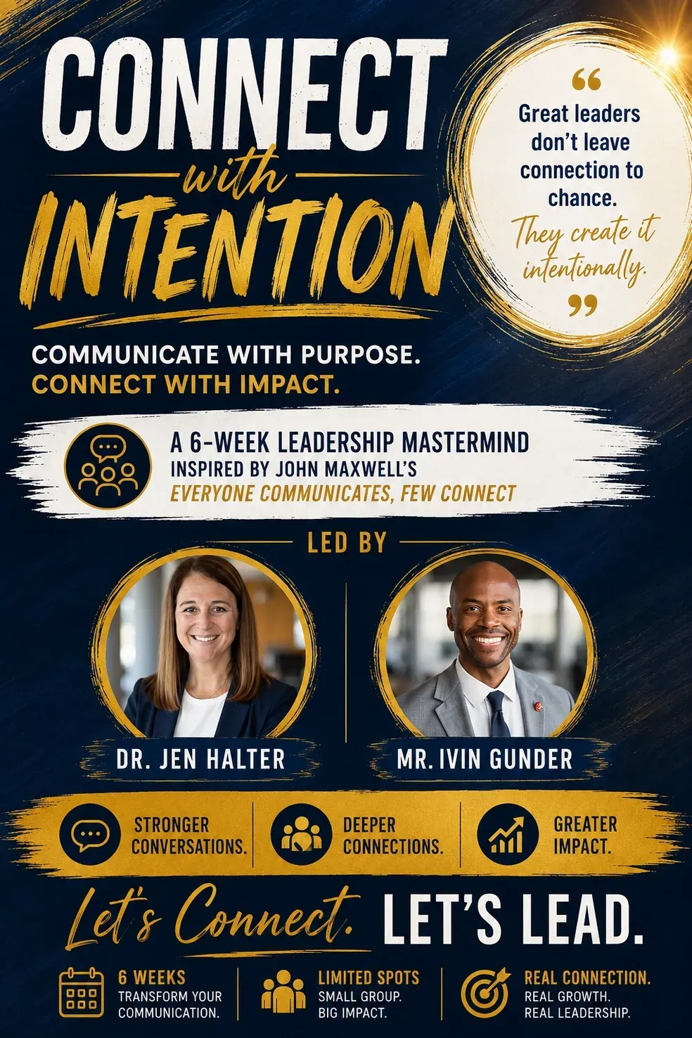 Connect With Intention six-week leadership mastermind led by Dr. Jen Halter and Mr. Ivin Gunder